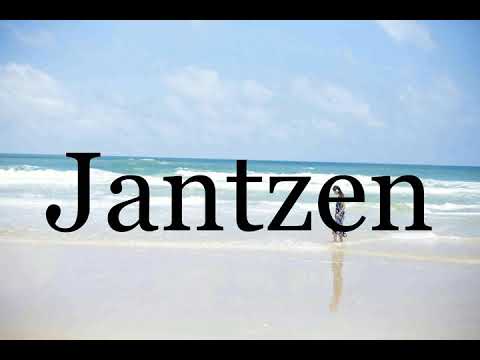 How To Pronounce Jantzen🌈🌈🌈🌈🌈🌈Pronunciation Of Jantzen