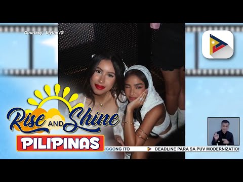 TALK BIZ Besties Andrea Brillantes at Lorin Gutierrez Bektas, present sa…