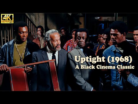 Uptight (1968) | Classic Black Cinema | Full Movie | 4K - Free Movies