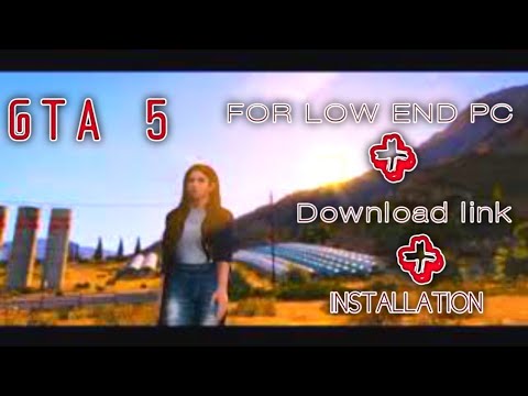 Gta 5 graphics mod for low end pc