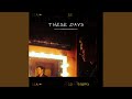 These Days (Acoustic)