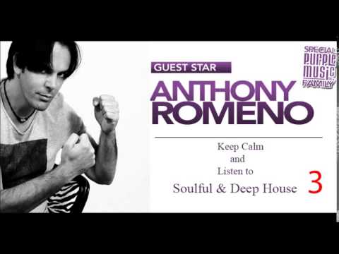 Deep House & Soulful House Mix #3 -2015 HD | New & Best Deep & Soulful House Mix Anthony Romeno