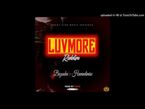 Bazooker - Havandimise (Luvmore Riddim)  Mount Zion Music 2020 Zimdancehall
