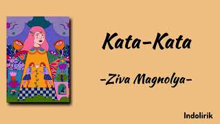 Download lagu Kata Kata - Ziva Magnolia | Lirik Lagu mp3