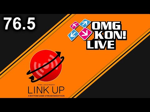 OMG KON! LIVE 76.5 - STORM x LEAGUE PRESENTS LINK UP (DDR X BIRTHDAY STREAM)