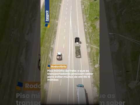 Novas regras da ANTT ampliam a fiscalização sobre os contratos de transporte
