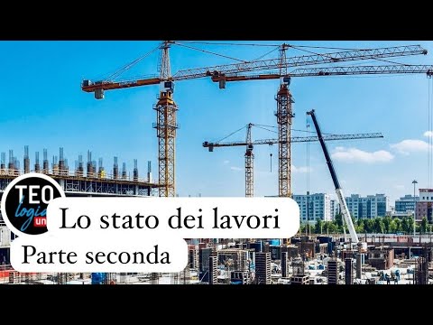 Lo Stato dei Lavori