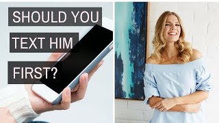 Can I text him first| How to text a guy #askRenee