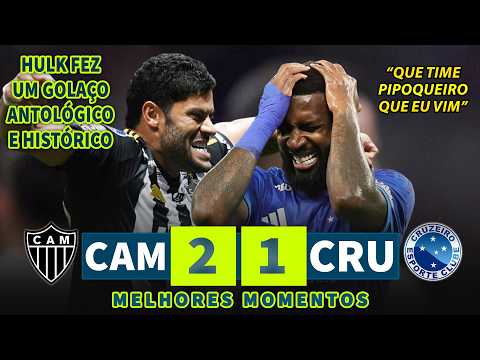 HULK FEZ UM GOLAÇO ANTOLÓGICO | Atlético MG x Cruzeiro | Melhores Momentos | Camp Mineiro 25/01/2025