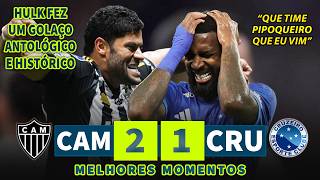 HULK FEZ UM GOLAÇO ANTOLÓGICO | Atlético MG x Cruzeiro | Melhores Momentos | Camp Mineiro 25/01/2025