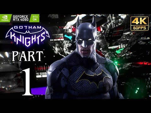 GOTHAM KNIGHTS Walkthrough PART 1 (PC) No Commentary Gameplay @ 4K 60ᶠᵖˢ Ray Tracing ✔