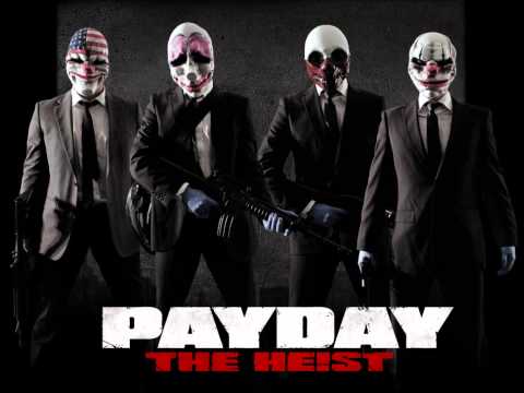 PAYDAY: The Heist - Old Main Theme