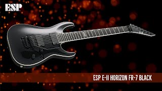Video thumbnail for ESP E-II HORIZON FR-7 BLACK by Avallon