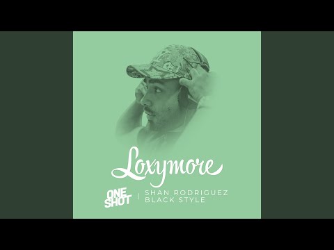 Black Style - Loxymore One Shot
