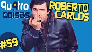 VOCÊ SABE TUDO SOBRE ROBERTO CARLOS? - QU4TRO COISAS