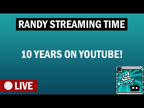 Randy Streaming Time - 10 YEARS ON YOUTUBE!