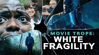 Get Out | White Fragility as a Movie Trope