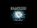 Killswitch Engage- Rose Of Sharyn 