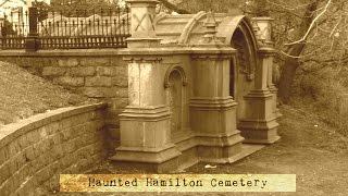 Haunted Hamilton Cemetery