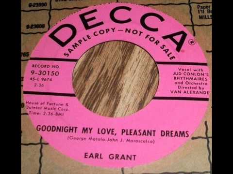 Earl Grant   Goodnight My Love Pleasant Dreams   1956