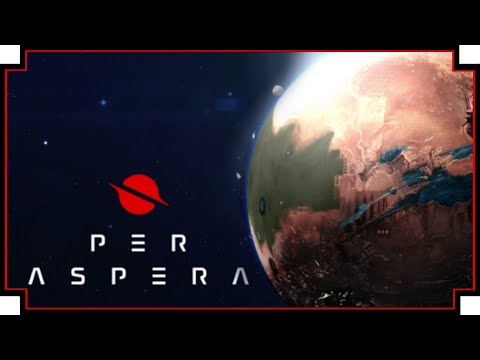 Per Aspera - (Martian Colony Builder)[Steam Release] "part 5"