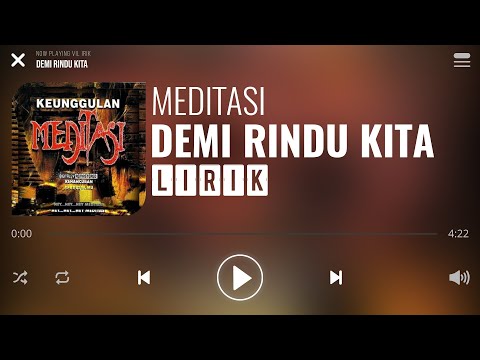 Meditasi - Demi Rindu Kita [Lirik]