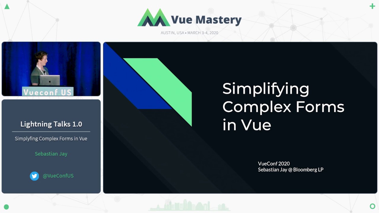 Simplifying Complex Forms in Vue by Sebastian Jay | VueConf US 2020