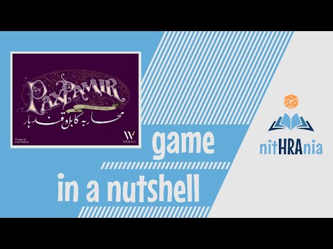 Game in a Nutshell - Pax Pamir 2nd Edition (how to play, final KS version)