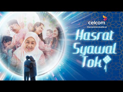 Iklan Raya Celcom 2021 - Hasrat Syawal Tok