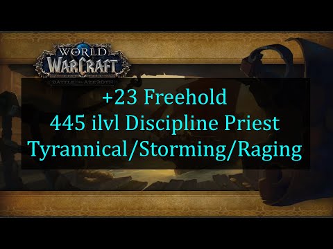 Freehold +23 Tyrannical/Storming/Raging | Discipline Priest | Dragonflight Season 2
