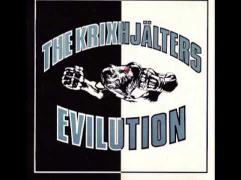 The Krixhjälters - Kill Each Other -(Evilution)