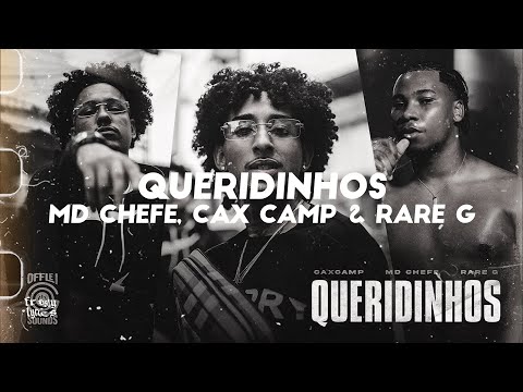 Offlei Sounds - Queridinhos (MD Chefe, Cax Camp, Rare G) [LYRICS/LETRA]