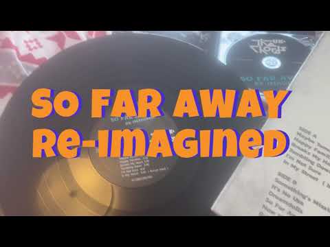 The Chords UK  'SO FAR AWAY'  re-imagined