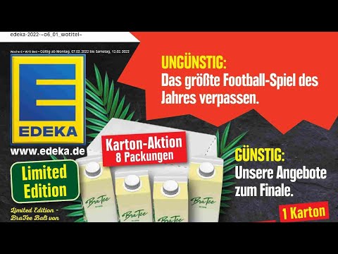 🛒 Edeka Katalog Prospekt 7. bis 12. Februar 2022 - Neuigkeiten, Angebote Deutschland 🇩🇪