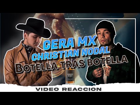 Christian nodal ft gera mx botella tras botella -  (Video oficial) [Reacción/Análisis]