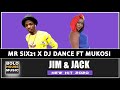 Mr Six21 DJ Dance - Jim & Jack Feat Mukosi (Original)