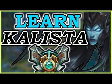 Learn to Play KALISTA ADC & SMASH LOW ELO [10 MINUTES] - Kalista ADC GUIDE - League of Legends