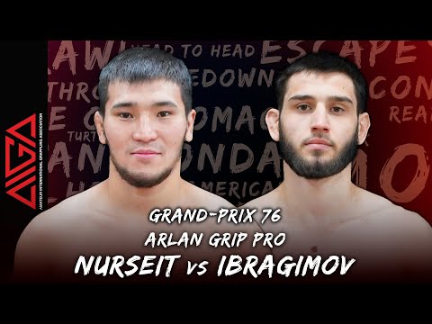 Айбек Нурсеит - Джамбулат Ибрагимов | Arlan Grip PRO #4 - Grand-Prix 76