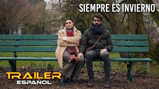Siempre es invierno - Tráiler