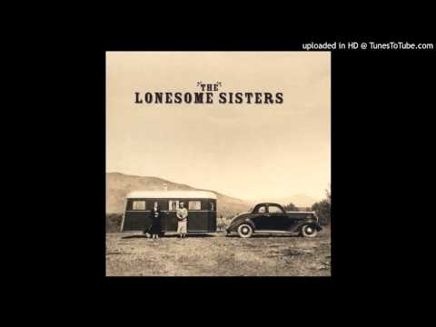 Going Home Shoes - The Lonesome Sisters