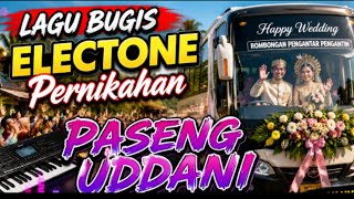 Download lagu 🔰Kumpulan Lagu Bugis Electone Pernikahan paseng uddani Bass Mantap  mp3