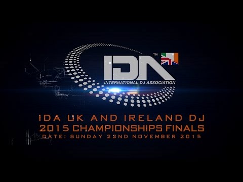 IDA UK AND IRELAND DJ CHAMPIONSHIPS FINALS 2015 - PROMO