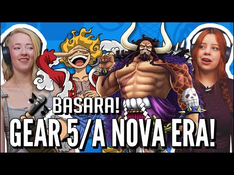 JOVENS REAGEM A BASARA - GEAR 5 e A NOVA ERA | YONKOUS (One Piece)