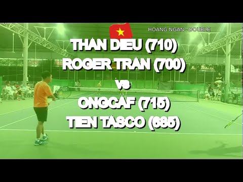 Than Dieu 710  - Roger Tran 700  vs Ongcaf 715  - Tien Tasco 690  * 306 Vntennis - Double