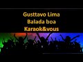 Karaoké Gusttavo Lima - Balada boa