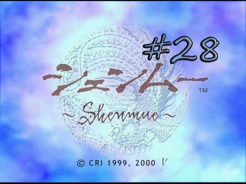 Shenmue - Part 28