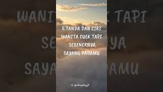 Download lagu 5 tanda dan ciri wanita cuek tapi sebenernya sayang#shorts mp3