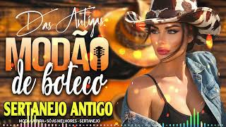 DOMINGO SÓ MODÃO DAS ANTIGAS ❤️ AS MELHORES DO SERTANEJO RAIZ | MODA DE VIOLA