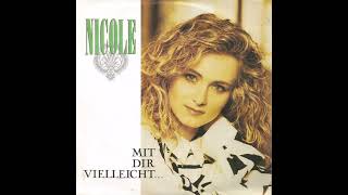 Nicole - Mit dir vielleicht ...
