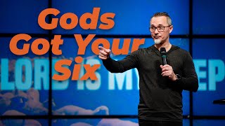 God's Got Your Six